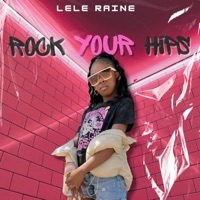 Rock your hips - Single - Lele Raine