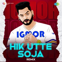 Hik Utte Soja (Remix) - Single - Amar Singh Chamkila & Amarjyot