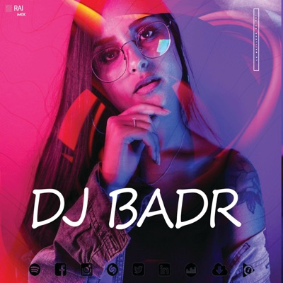 Rai Mix & Dj Badr - Summer Mix 2021