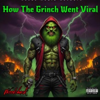 How The Grinch Went Viral - Single - Woodchuck