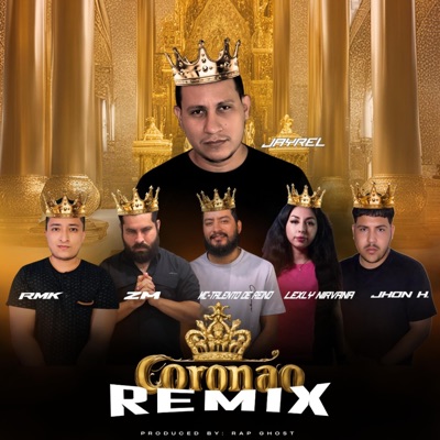 Coronao (feat. RMK, ZM, Mc - Talento de reino, Lexly Nirvana & Jhon H.) [Remix] - Single