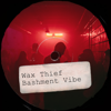 Bashment Vibe - Wax Thief