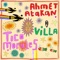 Villa - Ahmet Atakan & Tico Morales lyrics