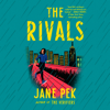 The Rivals: A Novel (Unabridged) - Jane Pek