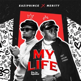 My Life (feat. Merity) EaziPrince