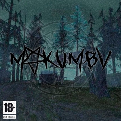 MAKUMBV (feat. 9Daemon) - Single