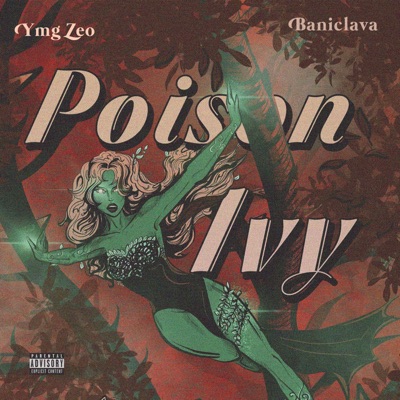 Poison Ivy (feat. BANICLAVA) - Single