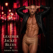 Leather Jacket Blues - Armin King