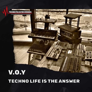 TECHNO LIFE IS THE ANSWER - EP