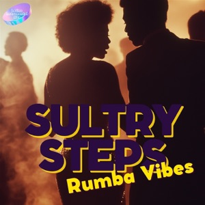 Sultry Steps, Rumba Vibes