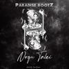 PARADISE ROOTZ - Noqu Talei artwork