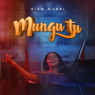 Mungu Tu - Single