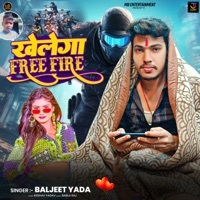 Khelega FREE FIRE - Single - Baljeet Yadav