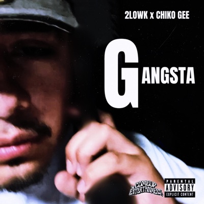 Gangsta (feat. Chiko Gee) - Single