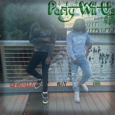 Party Wit Us (feat. Dior) - Single