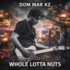 Whole Lotta Nuts