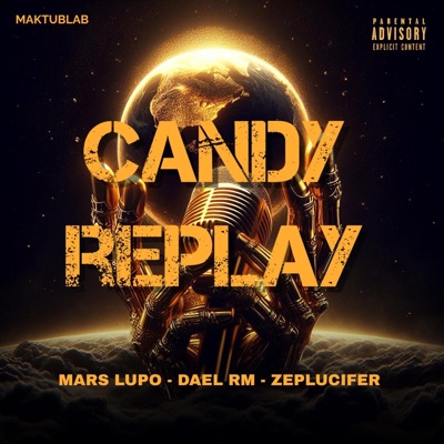 Candy Replay (feat. Yeyko & Zeplucifer) - Single
