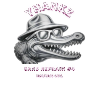 Sans Refrain #4 : Mauvais Oeil - Single
