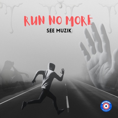 Run No More - Single