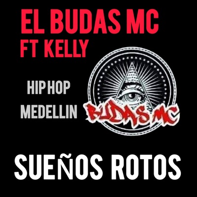 Sueños rotos (feat. Kelly) - Single