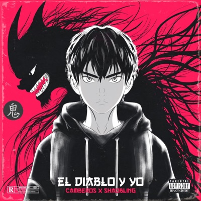 El Diablo y Yo (feat. Shaobling) - Single