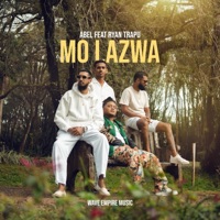 Mo lazwa (feat. Abel, Ryan Trapu & Wave Empire Music) - Single - AVI S, Ejilen Music & Sish