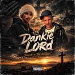 Dankie Lord (feat. Tox Da’Goat) - Single