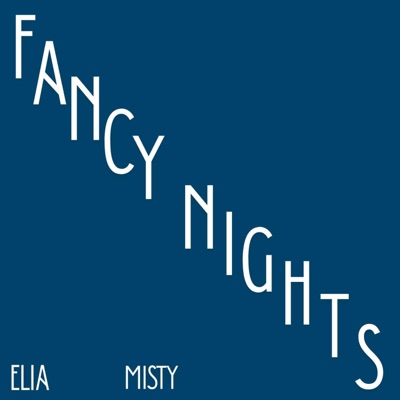FANCY NIGHTS (feat. misty) - Single
