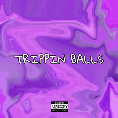 Trippin Balls (feat. M15H) - Single