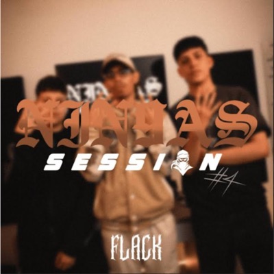 NIN9AS SESSION #4 (feat. Flackk) - Single