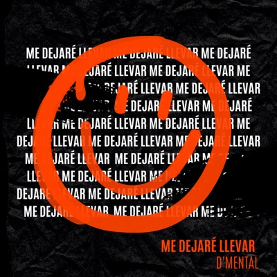 Me dejaré llevar - Single
