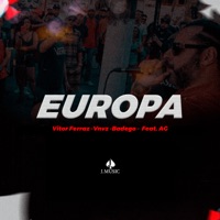 Europa (feat. AG.QC) - Single - Vitor Ferraz, VNVZ & Badego