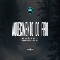 Aquecimento do Frio - Single - mc japão & MC Lil