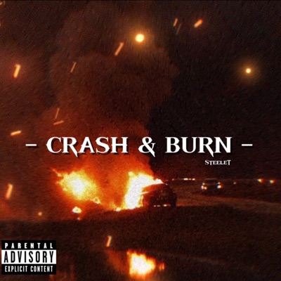 CRASH & BURN - Single