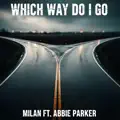 WHICH WAY DO I GO