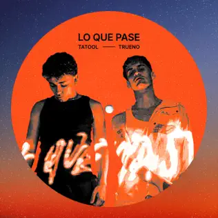 tatool & Trueno – lo que pase – Single (2025) tatool & Trueno – lo que pase – Single (2025)