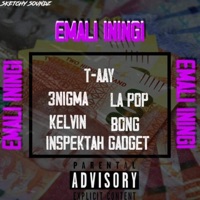 Emali Iningi (feat. Inspektah Gadget, 3nigma, Phila Bong, La Pop, Taay & Kellvin) - Single - Sketchy Soundz