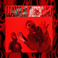 LLAMA AL MEXICANO (feat. CHIKI WANTED) - Single - BO$$ HELADO