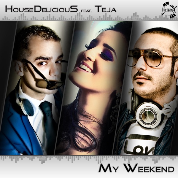 My Weekend (feat. Teja) - EP