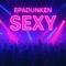Sexy - EpaDunken lyrics