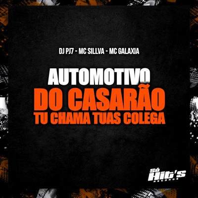 Automotivo do Casarão Tu Chama Tuas Colega - Single