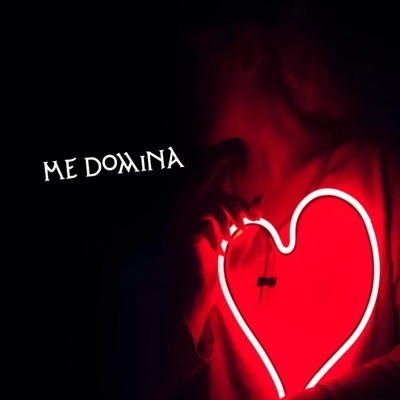 Me Domina - Single