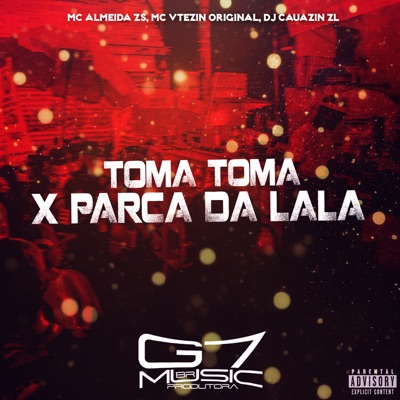 Toma Toma X Parca da Lala - Single