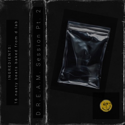 D.R.E.A.M. Session Pt. 2 Cassette