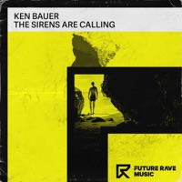 The Sirens Are Calling - Single - Ken Bauer