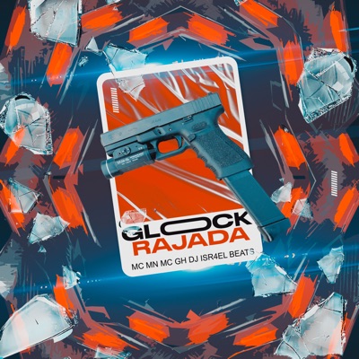 Glock Rajada - Single