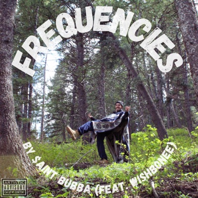 Frequencies (feat. Wishbonee) - Single