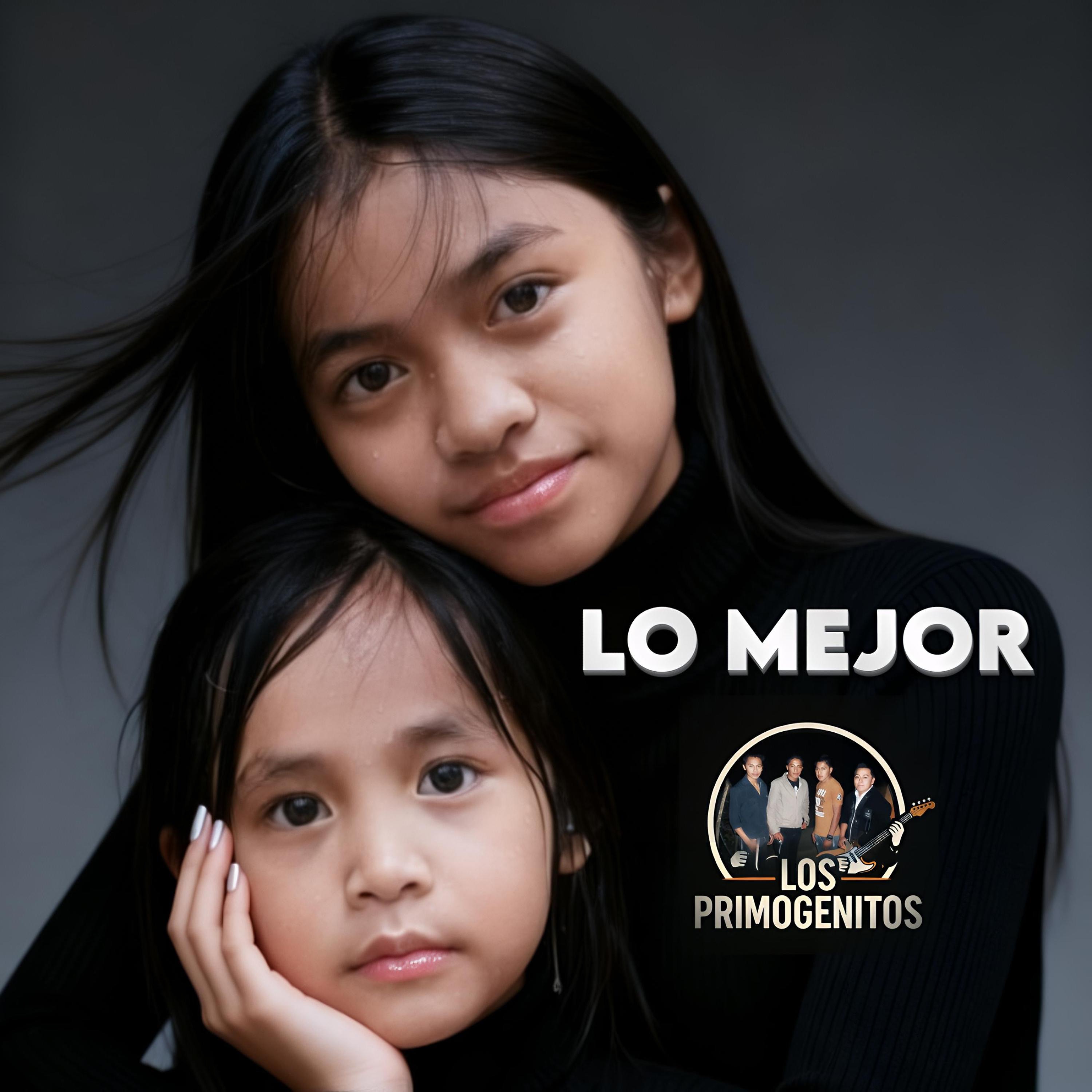 Lo Mejor (feat. Los Primogénitos) - Single