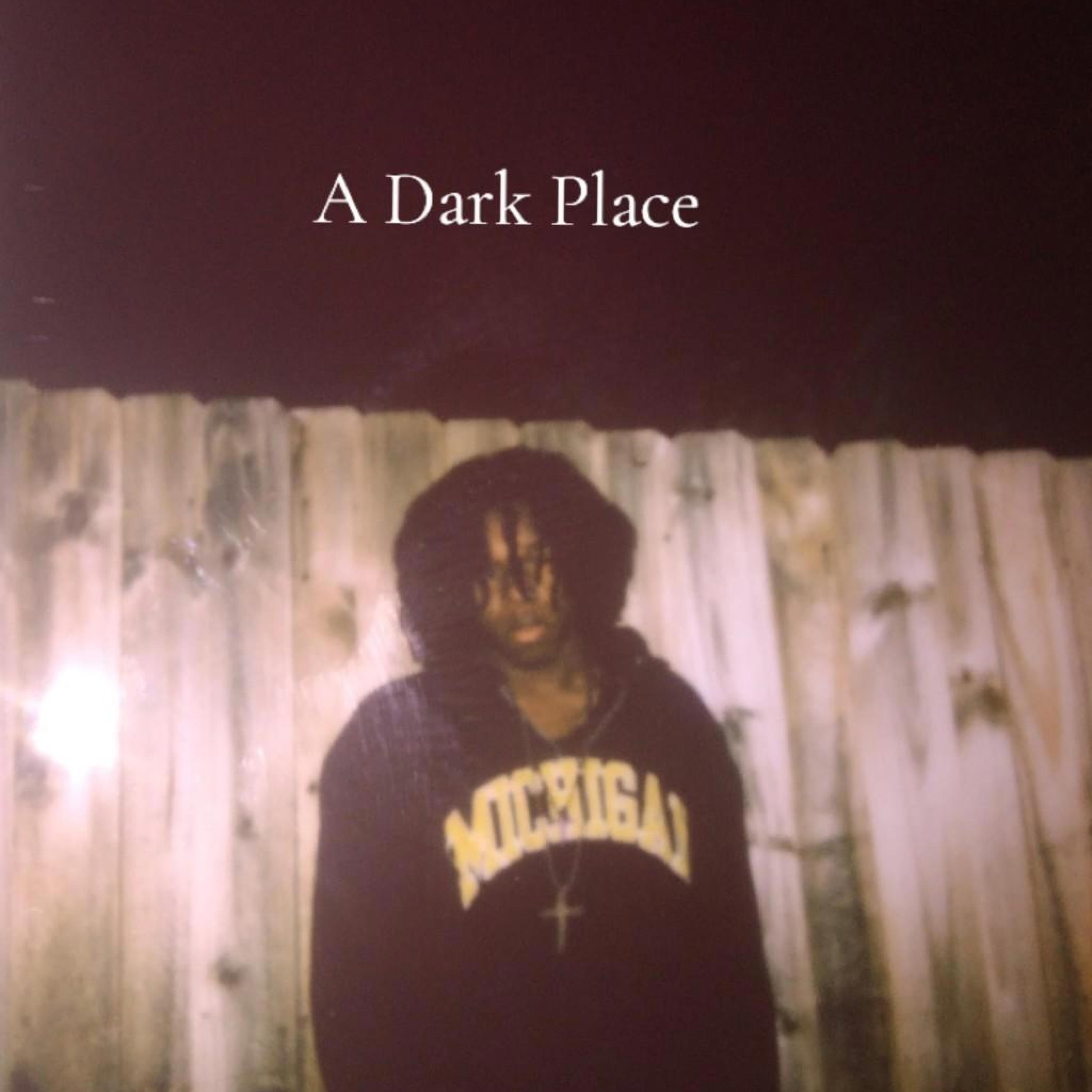 A Dark Place