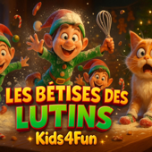 Les Bêtises des Lutins Farceurs